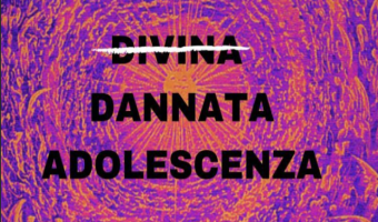 Spettacolo teatrale - Dannata adolescenza